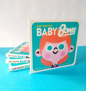 Baby Bowie: A Book about Adjectives (Baby Rocker)